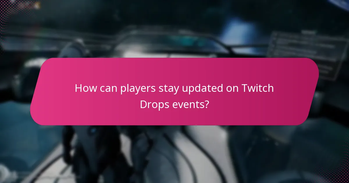 How can new players claim their Twitch Drops for the first time?