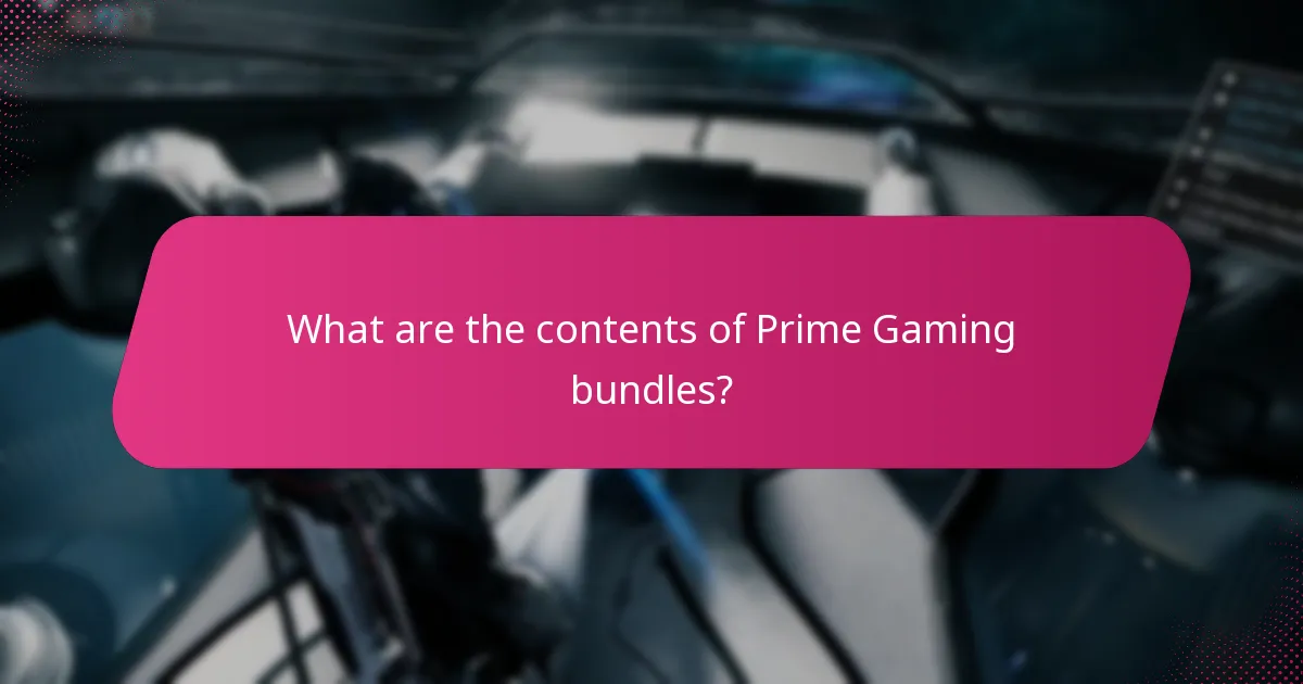 What are the contents of Prime Gaming bundles?