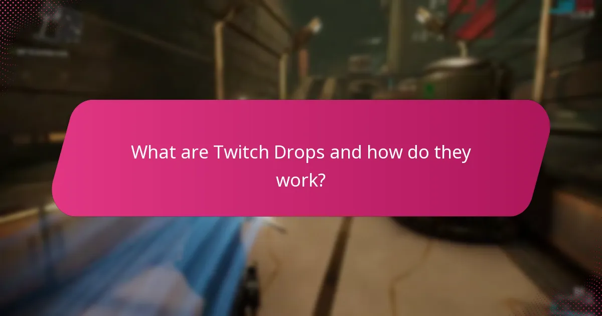 What is the process to claim Twitch Drops rewards?